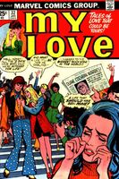 My Love (Vol. 2) #32 Release date: October 3, 1974 Cover date: January, 1975