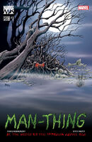 Man-Thing (Vol. 4) #1 "Whatever Knows Fear... Part 1 of 3" Release date: July 21, 2004 Cover date: September, 2004