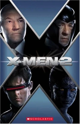X-Men 2 (Scholastic ELT Readers)