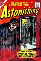 Astonishing #60 "The House of Fear!" Release date: December 19, 1956 Cover date: April, 1957