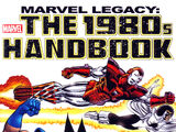 Marvel Legacy: The 1980s Handbook Vol 1 1