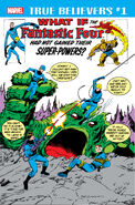 True Believers What If the Fantastic Four Had Not Gained Their Super-Powers? Vol 1 1