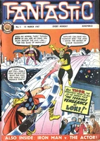 Fantastic! Vol 1 5.jpg (625 KB) Fantastic! #5 Release date: March 18, 1967 Cover date: March, 1967