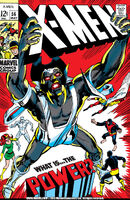Available X-Men #56 "What is...the Power?" Release date: March 12, 1969 Cover date: May, 1969