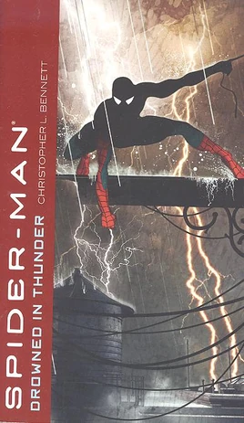 Spider-Man Drowned in Thunder
