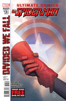 Ultimate Comics Spider-Man #13 "Divided We Fall (Part One)" Release date: August 1, 2012 Cover date: October, 2012