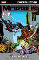 Epic Collection: Morbius the Living Vampire #1