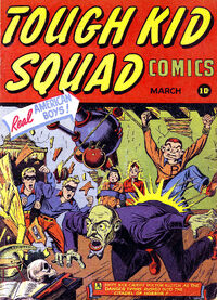 Tough Kid Squad Comics Vol 1 1