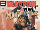 Deadpool & Wolverine: WWIII Vol 1 1