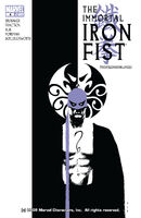 Immortal Iron Fist #4 "Last Iron Fist Story (Part 4)" Release date: April 4, 2007 Cover date: May, 2007