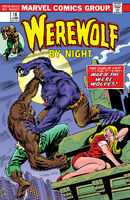 Werewolf by Night #18 "Murder by Moonlight!" Release date: March 26, 1974 Cover date: June, 1974