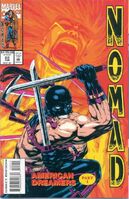 Nomad (Vol. 2) #22 "American Dreamers Part 1: Weapons Masters" Release date: December 7, 1993 Cover date: February, 1994