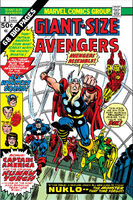 Giant-Size Avengers #1 "Nuklo -- The Invader That Time Forgot" Release date: May 14, 1974 Cover date: August, 1974