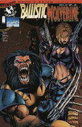 Ballistic Wolverine Vol 1 1