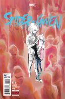 Spider-Gwen (Vol. 2) #11 "Weapon of Choice: Part 3" Release date: August 31, 2016 Cover date: October, 2016