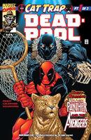 Deadpool (Vol. 3) #44 "Cat Trap (Part 1)" Release date: July 26, 2000 Cover date: September, 2000