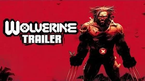 WOLVERINE 1 Trailer Marvel Comics
