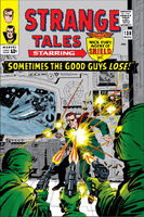 Strange Tales #138 "Sometimes the Good Guys Lose!" Release date: August 10, 1965 Cover date: November, 1965