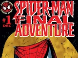 Spider-Man: The Final Adventure Vol 1 1