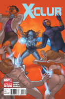 X-Club #2 "We Do Science (Part 2)" Release date: January 4, 2012 Cover date: March, 2012