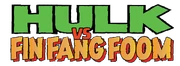 Hulk vs. Fin Fang Foom Vol 1 1 Logo