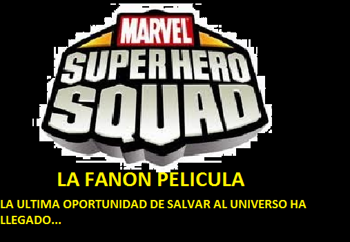 El Escuadron de Super Heroes la Fanon pelicula | Marvel Fanon | Fandom