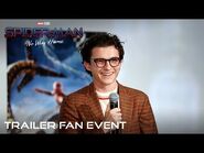 SPIDER-MAN- NO WAY HOME - Trailer Fan Event