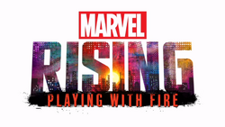 Marvel rising playing with fire discount