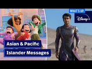 Asian & Pacific Islander Messages - What's Up, Disney+