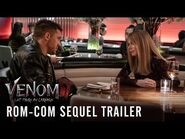 VENOM- LET THERE BE CARNAGE - Rom-Com Sequel Trailer - Now on Digital