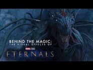 Behind the Magic- The Visual Effects of Marvel Studios’ Eternals