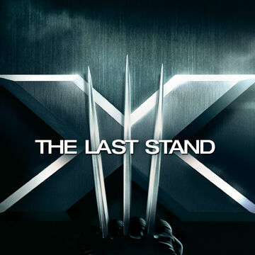 X Men The Last Stand Marvel Movies Fandom