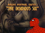 STAS Neogenic Nightmare, Chapter 1 The Insidious Six
