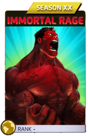 Immortal Rage (Season XX)