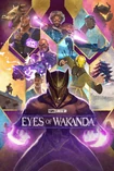 Eyes of Wakanda série animée saison 1