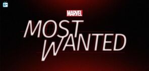 Marvel's Most Wanted