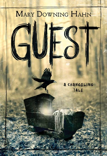 Guest: A Changeling Tale | Mary Downing Hahn Wiki | Fandom