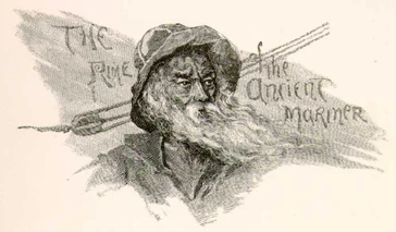 The Rime of The Ancient Mariner.