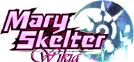 Mary Skelter: Nightmares Wiki