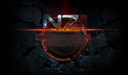 N7 Operation Goliath