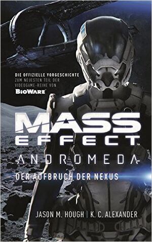 Mass Effect: Andromeda: Der Aufbruch der Nexus