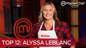 Alyssa LeBlanc | MasterChef Wiki | Fandom
