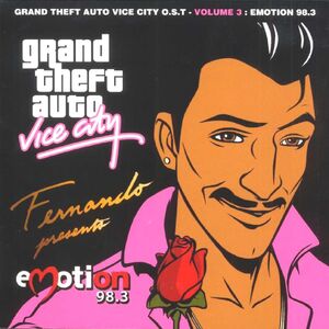 Grand Theft Auto Vice City O.S.T - Volume 3 Emotion 98