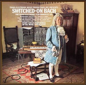 Switched-On Bach - Wendy Carlos