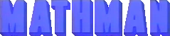 Discuss Everything About Mathman Wikia | Fandom