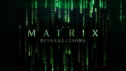 The Matrix Resurrections - Wikipedia