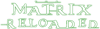 The Matrix Reloaded logo