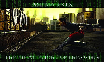 The Animatrix Final Flight of the Osiris