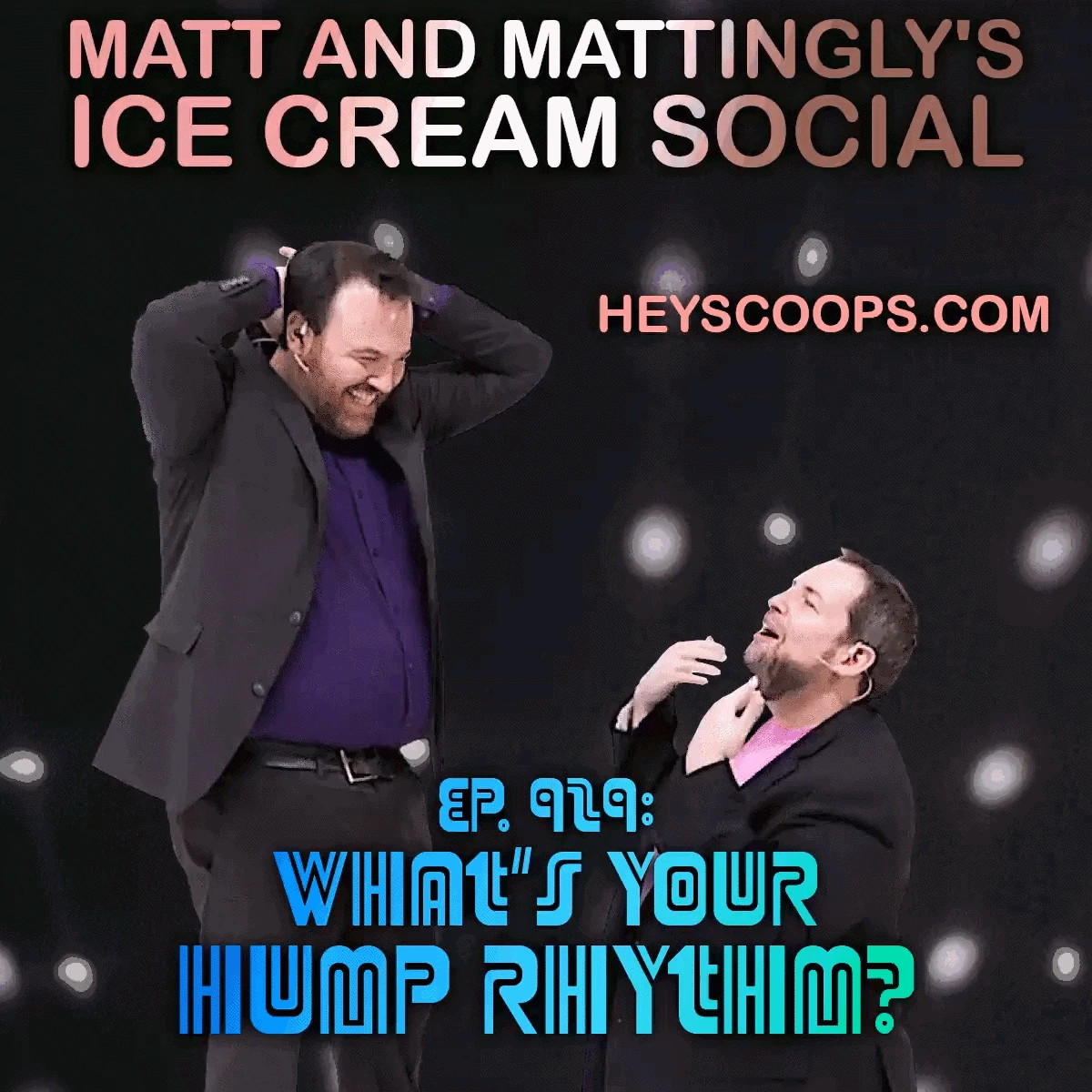 929 What's Your Hump Rhythm Matt and Mattingly's Ice Cream Social