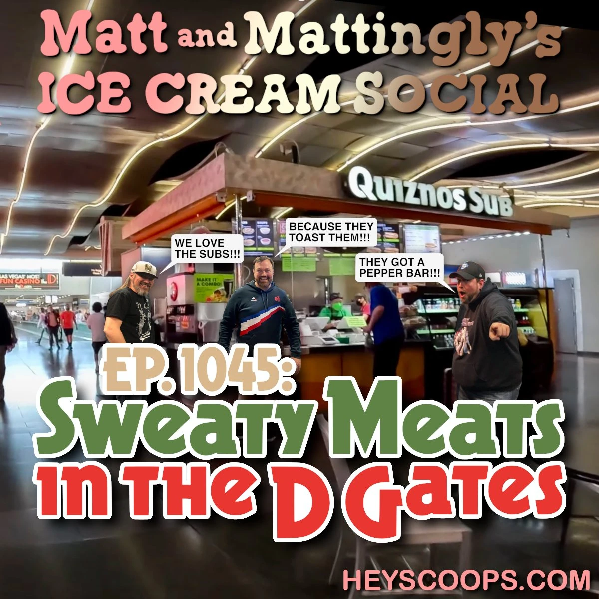 1045 Sweaty Meats In The D Gates Matt and Mattingly's Ice Cream